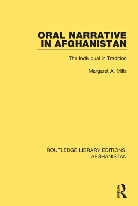 ORAL NARRATIVE IN AFGHANISTAN