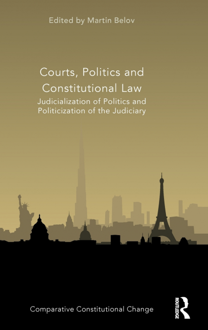 COURTS, POLITICS AND CONSTITUTIONAL LAW