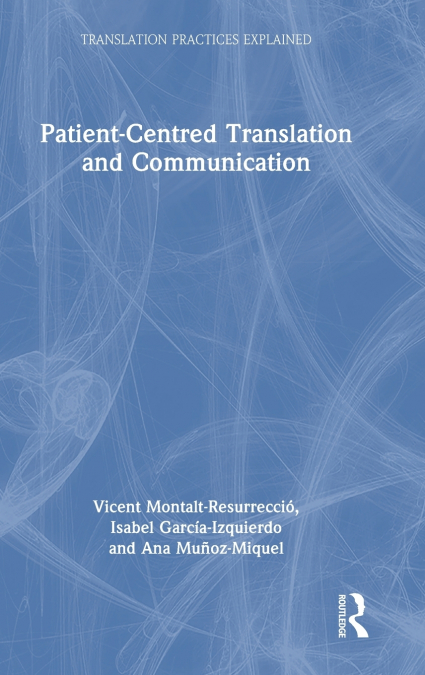 PATIENT-CENTRED TRANSLATION AND COMMUNICATION