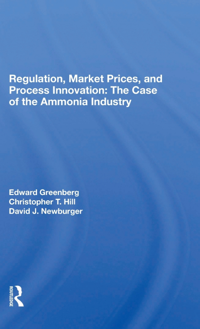 REGULATION, MARKET PRICES, AND PROCESS INNOVATION