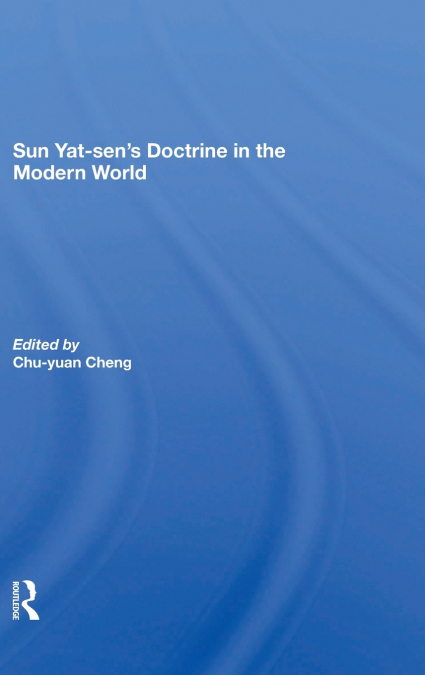 SUN YATSEN?S DOCTRINE IN THE MODERN WORLD