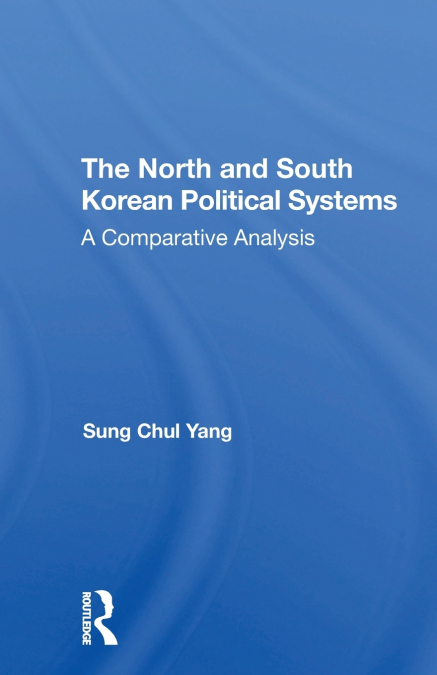 THE NORTH AND SOUTH KOREAN POLITICAL SYSTEMS