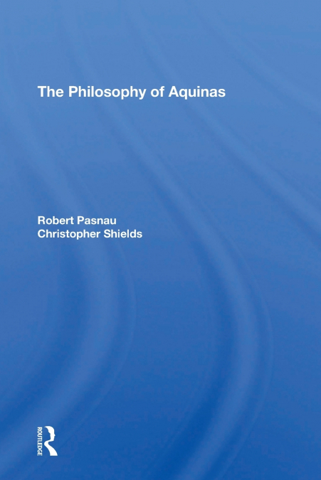 THE PHILOSOPHY OF AQUINAS