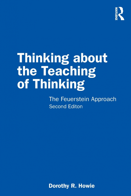 THINKING ABOUT THE TEACHING OF THINKING
