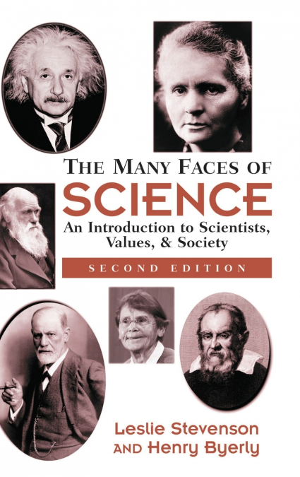 THE MANY FACES OF SCIENCE