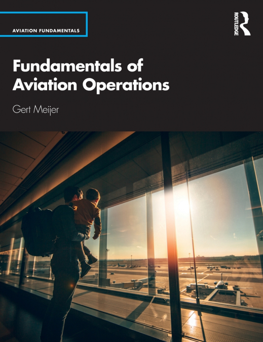 FUNDAMENTALS OF AVIATION OPERATIONS