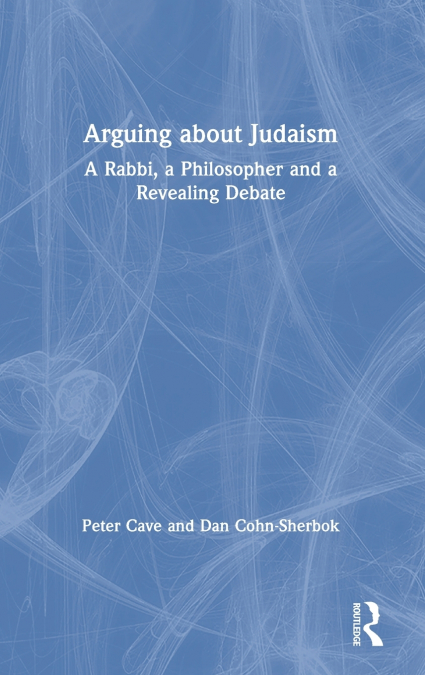 ARGUING ABOUT JUDAISM