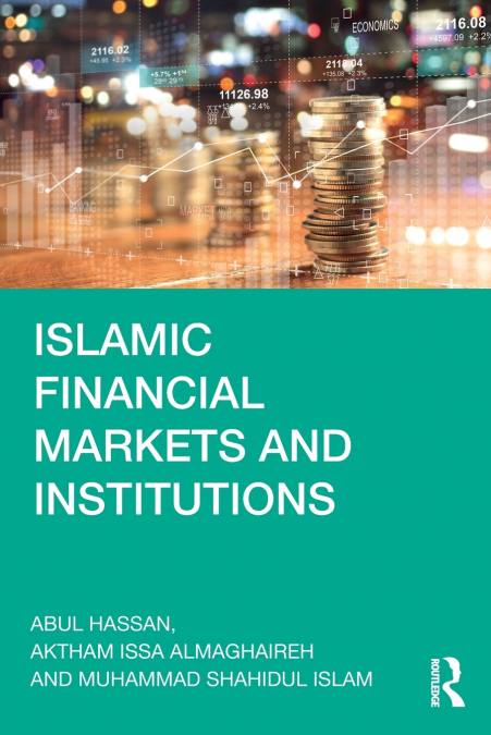 ISLAMIC FINANCIAL MARKETS AND INSTITUTIONS