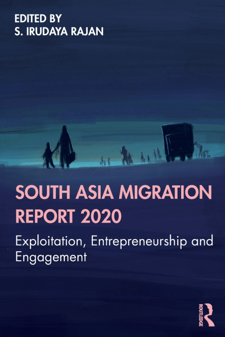 SOUTH ASIA MIGRATION REPORT 2020