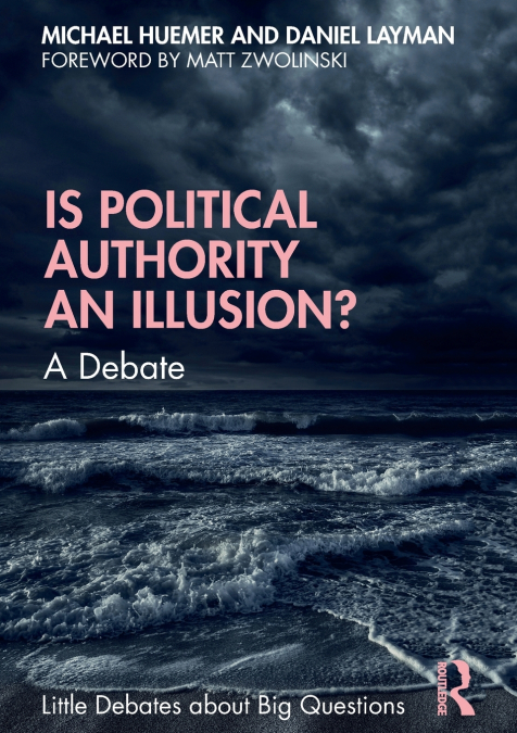 IS POLITICAL AUTHORITY AN ILLUSION?