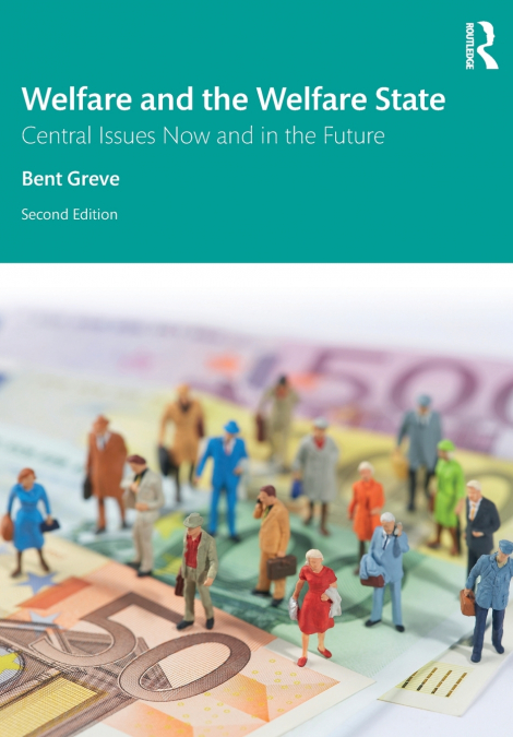 WELFARE AND THE WELFARE STATE