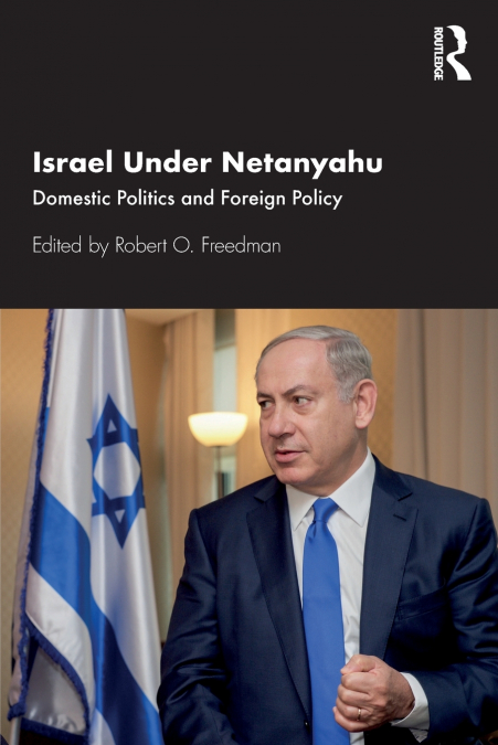 ISRAEL UNDER NETANYAHU
