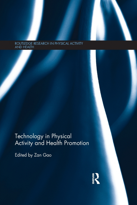 TECHNOLOGY IN PHYSICAL ACTIVITY AND HEALTH PROMOTION