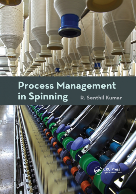 PROCESS MANAGEMENT IN SPINNING