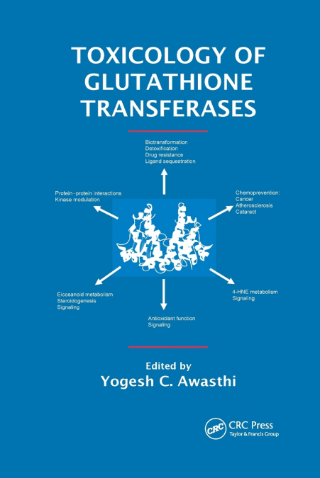 TOXICOLOGY OF GLUTATHIONE TRANSFERASES