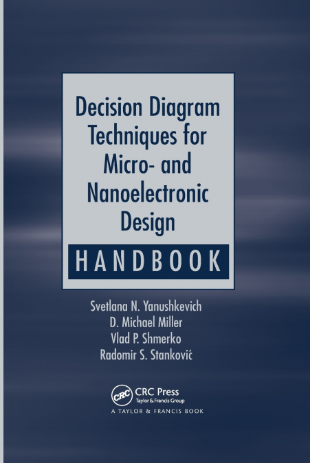 DECISION DIAGRAM TECHNIQUES FOR MICRO- AND NANOELECTRONIC DE