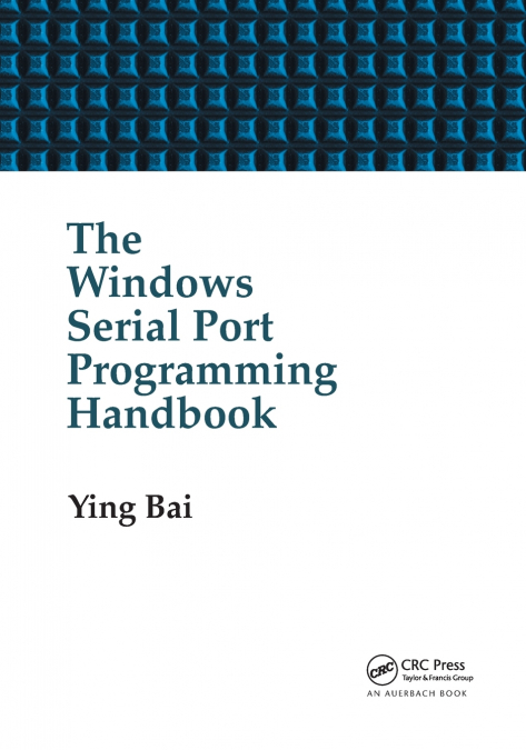 THE WINDOWS SERIAL PORT PROGRAMMING HANDBOOK