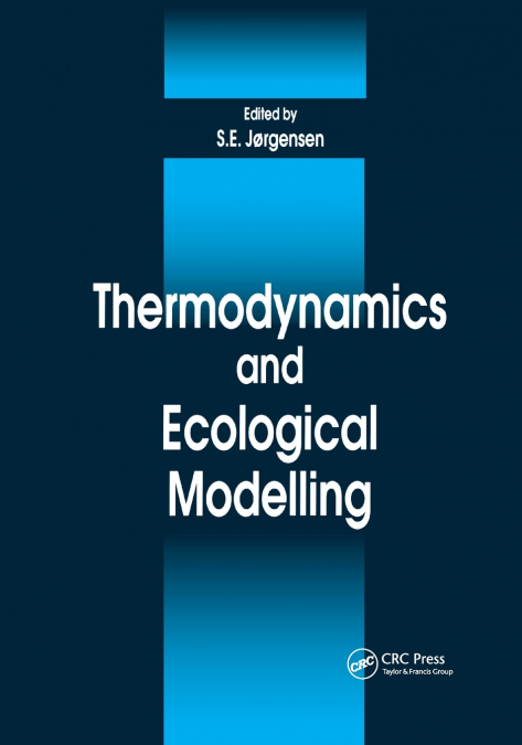 THERMODYNAMICS AND ECOLOGICAL MODELLING