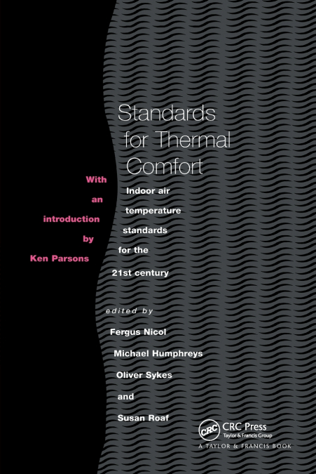 STANDARDS FOR THERMAL COMFORT