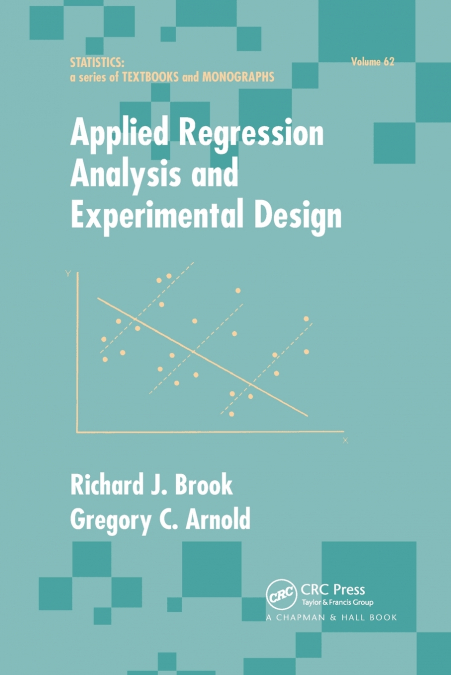 APPLIED REGRESSION ANALYSIS AND EXPERIMENTAL DESIGN