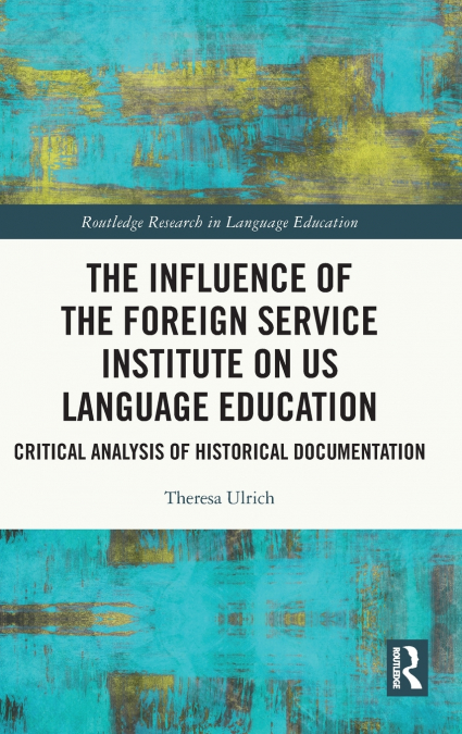 THE INFLUENCE OF THE FOREIGN SERVICE INSTITUTE ON US LANGUAG