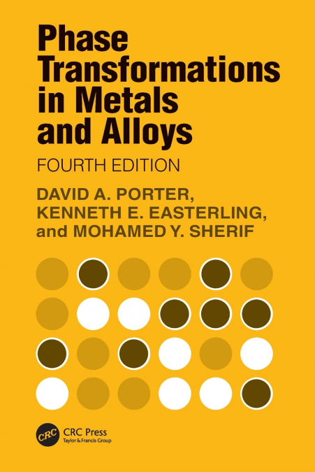 PHASE TRANSFORMATIONS IN METALS AND ALLOYS