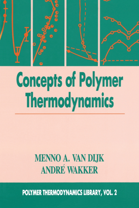 CONCEPTS IN POLYMER THERMODYNAMICS, VOLUME II