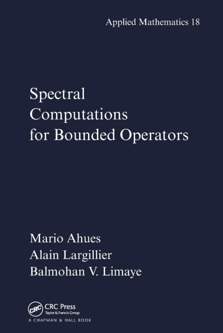 SPECTRAL COMPUTATIONS FOR BOUNDED OPERATORS
