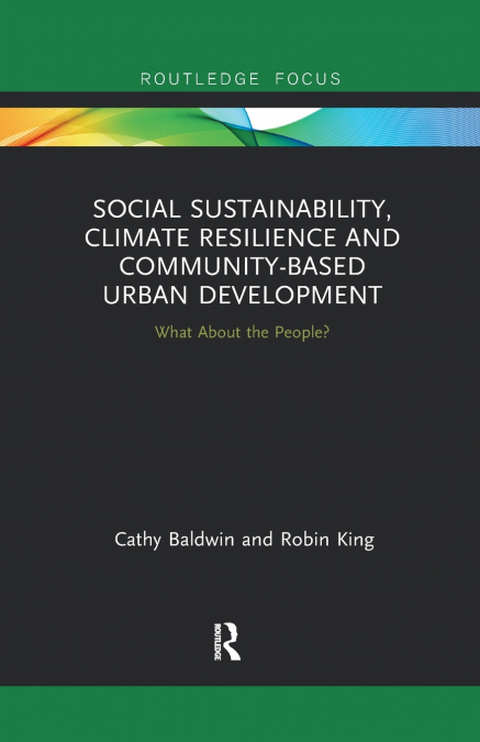 SOCIAL SUSTAINABILITY, CLIMATE RESILIENCE AND COMMUNITY-BASE