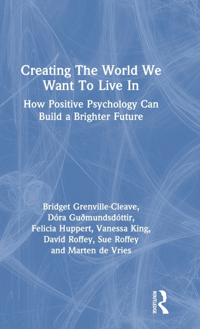 CREATING THE WORLD WE WANT TO LIVE IN