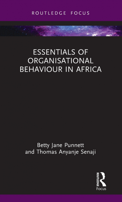 ESSENTIALS OF ORGANISATIONAL BEHAVIOUR IN AFRICA