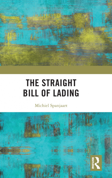 THE STRAIGHT BILL OF LADING