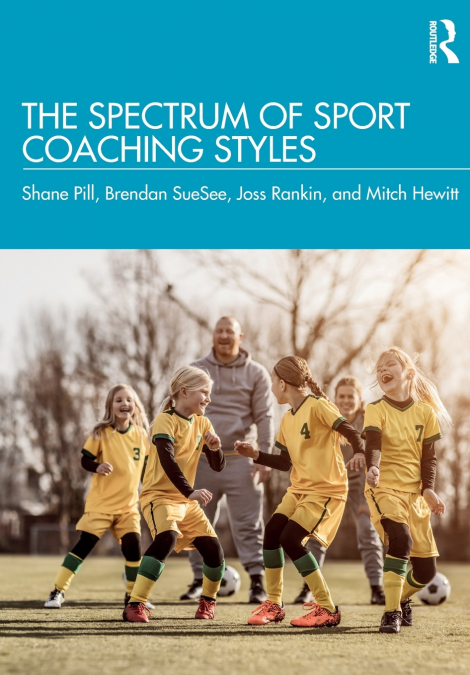 THE SPECTRUM OF SPORT COACHING STYLES