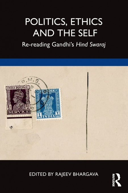POLITICS, ETHICS AND THE SELF
