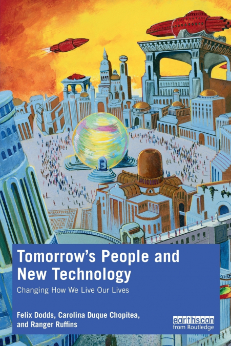 TOMORROW?S PEOPLE AND NEW TECHNOLOGY