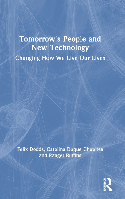 TOMORROW?S PEOPLE AND NEW TECHNOLOGY