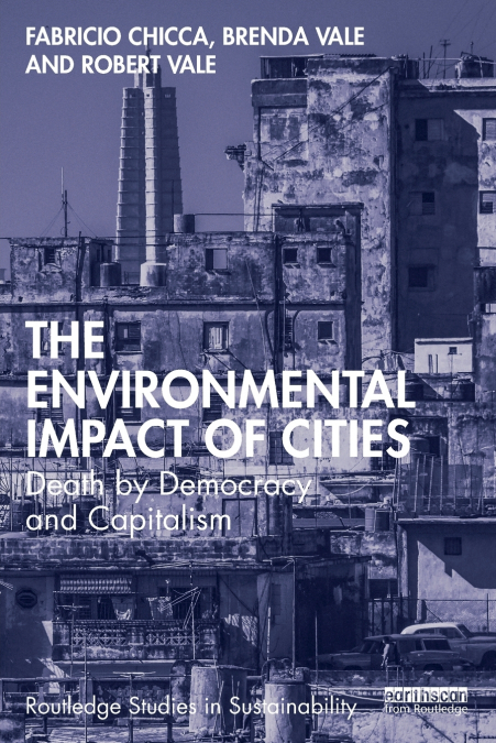 THE ENVIRONMENTAL IMPACT OF CITIES