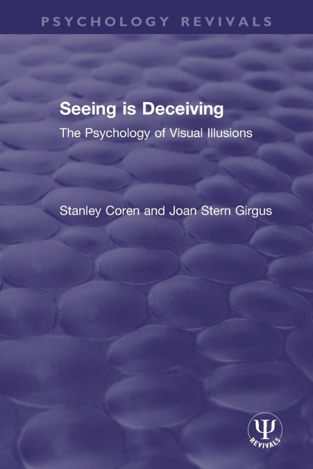 SEEING IS DECEIVING