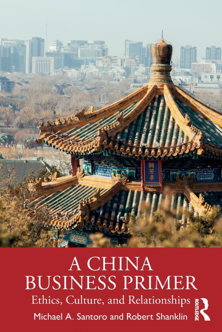 A CHINA BUSINESS PRIMER