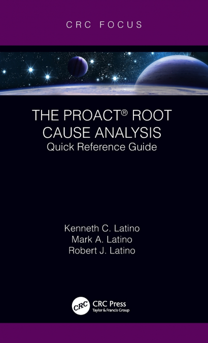 THE PROACT� ROOT CAUSE ANALYSIS