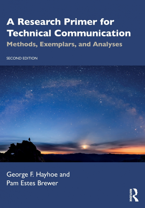 A RESEARCH PRIMER FOR TECHNICAL COMMUNICATION