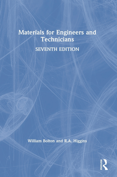MATERIALS FOR ENGINEERS AND TECHNICIANS