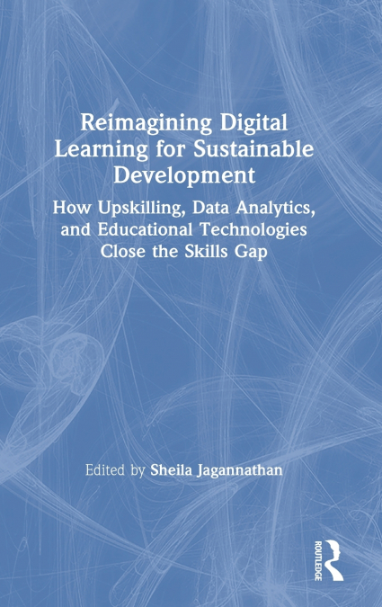 REIMAGINING DIGITAL LEARNING FOR SUSTAINABLE DEVELOPMENT