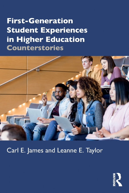 FIRST-GENERATION STUDENT EXPERIENCES IN HIGHER EDUCATION