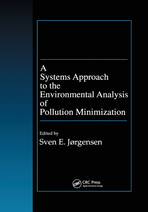 A SYSTEMS APPROACH TO THE ENVIRONMENTAL ANALYSIS OF POLLUTIO