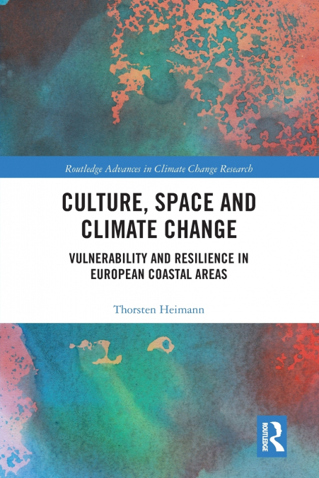 CULTURE, SPACE AND CLIMATE CHANGE