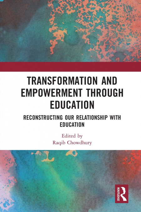 TRANSFORMATION AND EMPOWERMENT THROUGH EDUCATION