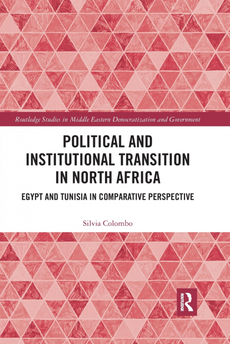 POLITICAL AND INSTITUTIONAL TRANSITION IN NORTH AFRICA