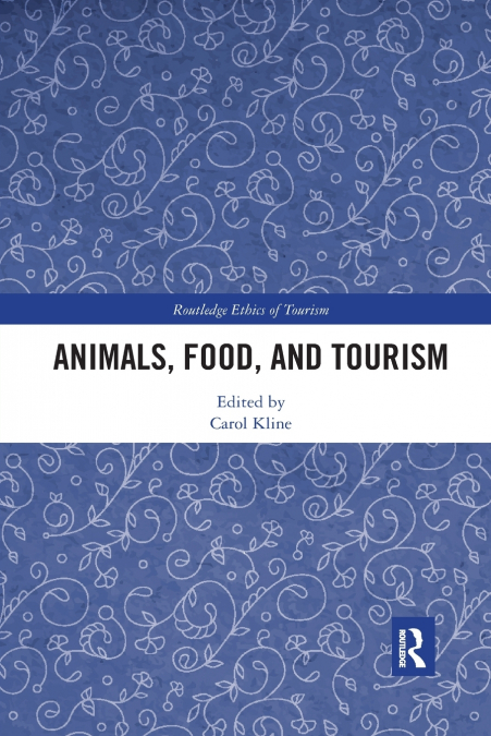 ANIMALS, FOOD, AND TOURISM