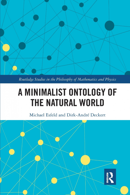 A MINIMALIST ONTOLOGY OF THE NATURAL WORLD